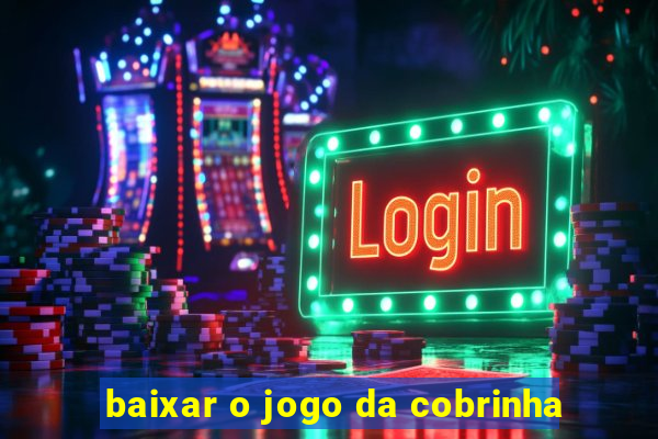 baixar o jogo da cobrinha